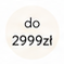 do 2999zł