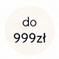 do 999zł