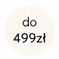 do 499zł